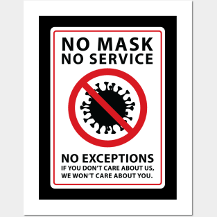 no mask no service caring Posters and Art